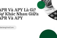 APR Và APY Là Gì? Sự Khác Nhau Giữa APR Và APY